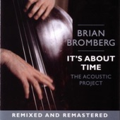 Brian Bromberg - If I Should Lose You