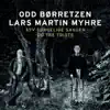 Syv Sørgelige Sanger Og Tre Triste album lyrics, reviews, download