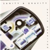Sanity & Gravity