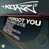 I Forgot You (feat. Clyde)