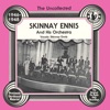 The Uncollected: Skinnay Ennas and His Orchestra