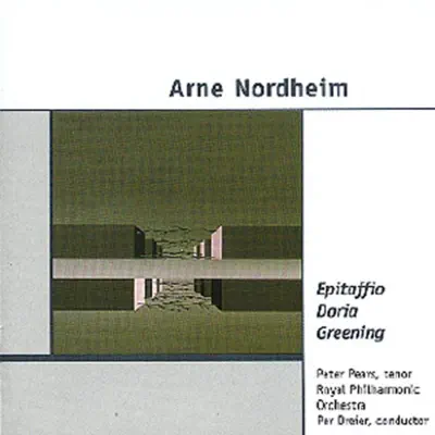 Arne Nordheim: Epitaffio, Doria and Greening - Royal Philharmonic Orchestra