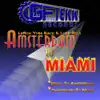 Stream & download Amsterdam To Miami - EP