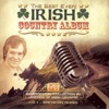 Irish Country Album Disc 1