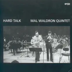 Hard Talk - Mal Waldron Hard Talk - Mal Waldron