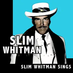 Slim Whitman Sings - Slim Whitman