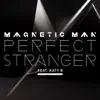 Perfect Stranger (feat. Katy B) - EP album lyrics, reviews, download
