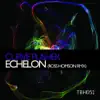 Stream & download Echelon (Ross Homson Tech Support Remix) - Single