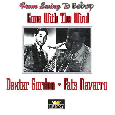 Gone With The Wind - Dexter Gordon Gone With The Wind - Dexter Gordon