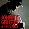Johnny Griffin & Friends
