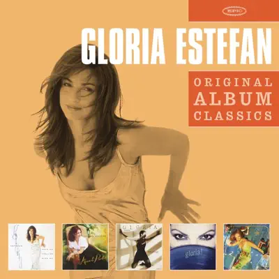 Original Album Classics: Gloria Estefan - Gloria Estefan