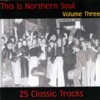 This Is Northern Soul Volume Three
