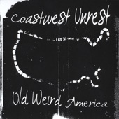 Coastwest Unrest - The Underground