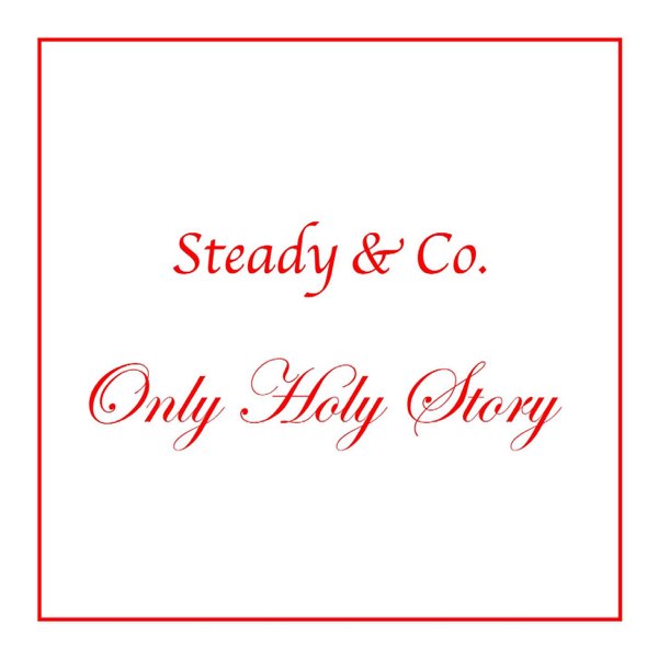 美品】STEADY \u0026 Co. Only Holy Story