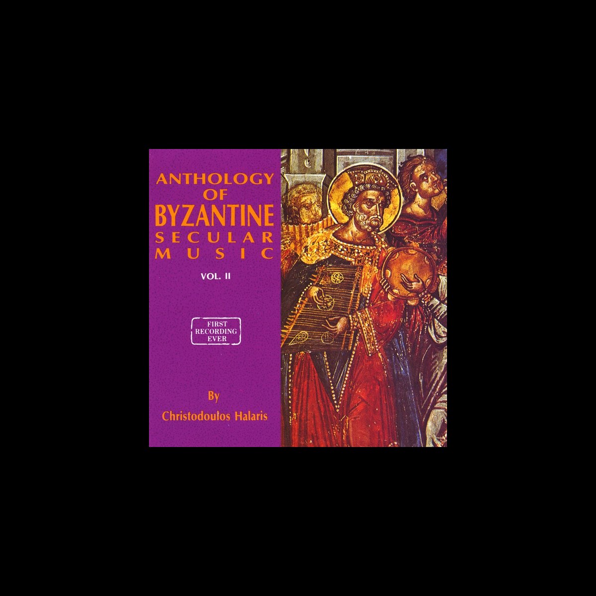 ‎Anthology of Byzantine Secular Music, Vol 2 de Christodoulos Halaris ...