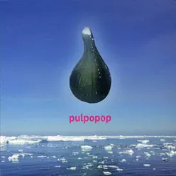 Pulpopop - PulpoPop