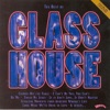 The Best of Glass House