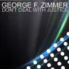 Don't Deal With Justice album lyrics, reviews, download