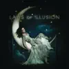 Stream & download Laws of Illusion (Deluxe Version)