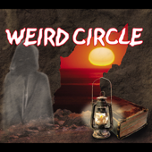 The Weird Circle: The House and the Brain (Dramatized) [Original Staging] - Edward Bulwer-Lytton