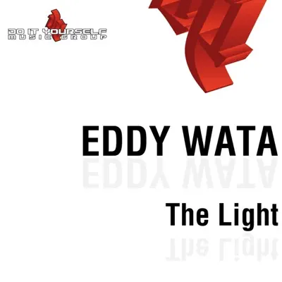 The Light - Eddy Wata The Light - Eddy Wata