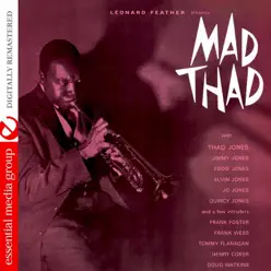 Mad Thad (Remastered) - Thad Jones Mad Thad (Remastered) - Thad Jones