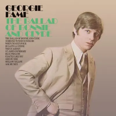 The Ballad of Bonnie & Clyde - Georgie Fame The Ballad of Bonnie & Clyde - Georgie Fame