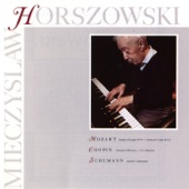 Horszowski - Mozart: Sonata in D Major, K.576, Sonata in F Major, K.332 - Chopin: Nocturen in B Minor, Two Mazurkas - Schumann: Arabeske, Kinderszenen artwork