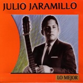Julio Jaramillo - Nuestro Juramento