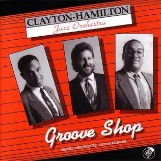 last ned album ClaytonHamilton Jazz Orchestra - Groove Shop