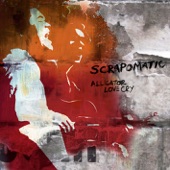 Scrapomatic - Ain't Got The Smile