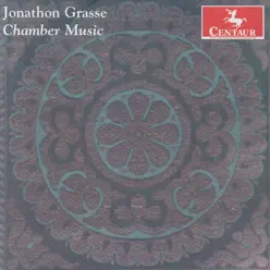 Grasse: Chamber Music - James Smith Grasse: Chamber Music - James Smith