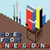Notes from Underground
