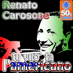 Tu vuo' fa l'americano (Remastered) - Single - Renato Carosone