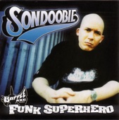 Funk Superhero, 2003
