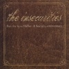 The Insecurities - Bite My Tongue