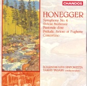 Honegger: Symphony No. 4 / Pastorale D'ete / Piano Concertino