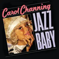 Jazz Baby - Carol Channing Jazz Baby - Carol Channing