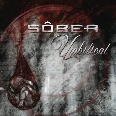 Umbilical - Single - Sôber