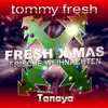 Frische Weihnachten (Fresh X-Mas) featuring Tanaya album lyrics, reviews, download