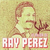 Ray Perez - Emae Mae