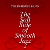 The Soft Side of Smooth Jazz 2