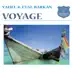 Voyage song reviews