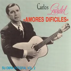 Amores Dificiles - Carlos Gardel