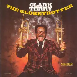 The Globetrotter - Clark Terry The Globetrotter - Clark Terry