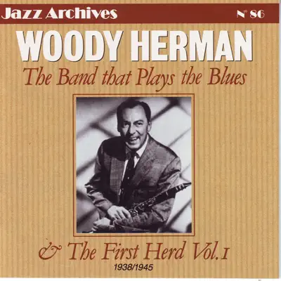 The Band That Plays the Blues - Woody Herman