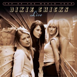 Dixie Chicks - If I Fall You're Going Down With Me