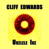 Cliff Edwards - I'll See You In My Dreams