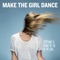 Tchiki Tchiki Tchiki (feat. Little Barrie) - Make the Girl Dance lyrics