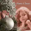 Cause He Is Santa Clause (My First Christmas Song) - Single album lyrics, reviews, download